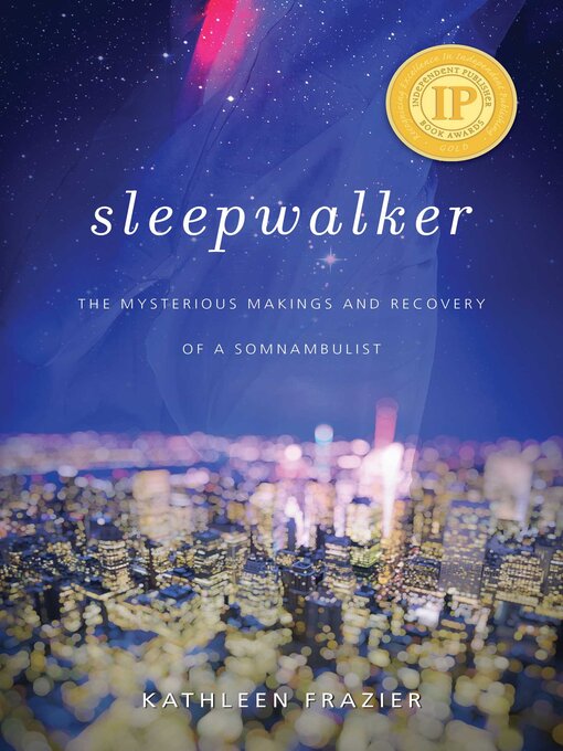 Title details for Sleepwalker by Kathleen Frazier - Available